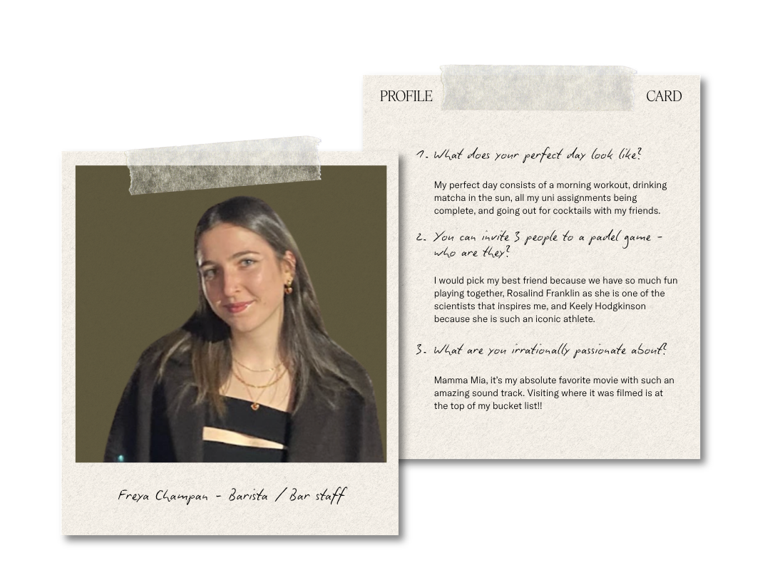 Double polaroid image. Left polaroid includes a photo of Freya, Barista/Bar Staff. The right polaroid is a profile card including some information about the team member.