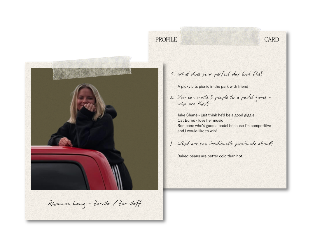 Double polaroid image. Left polaroid includes a photo of Rhiannon, Barista/Bar Staff. The right polaroid is a profile card including some information about the team member.